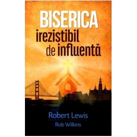 Biserica irezistibil de influentă