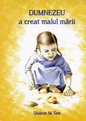 Dumnezeu a creat malul mării