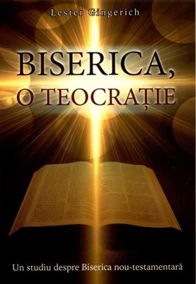 Biserica, o teocraţie
