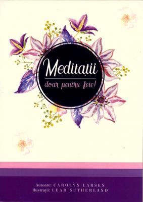 Meditaţii doar pentru fete!