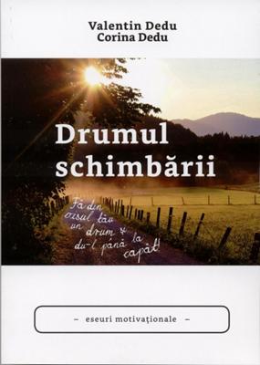 Drumul schimbării