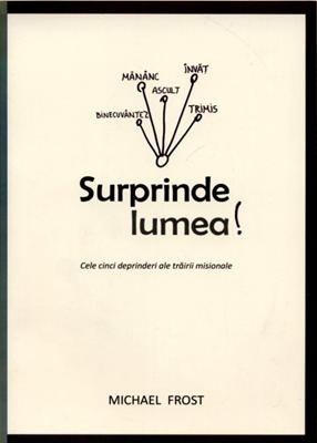 Surprinde lumea!