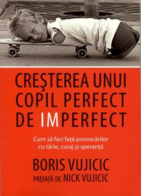 Cresterea unui copil perfect de imperfect