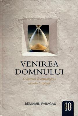 Venirea Domnului. O încercare de armonizare a textelor Scripturii