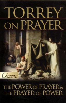 The Power Of Prayer & The Prayer Of Power
