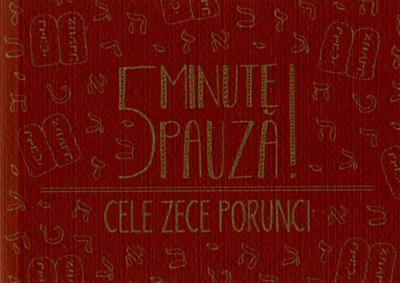 5 minute pauza Cele zece porunci