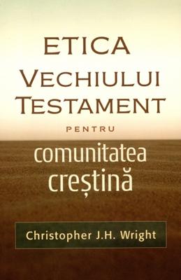 Etica Vechiului Testament pentru comunitatea creștină