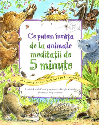 Ce putem invata de la animale. Meditatii de 5 minute