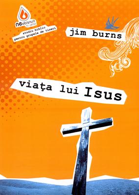 Neobisnuit Viata lui Isus