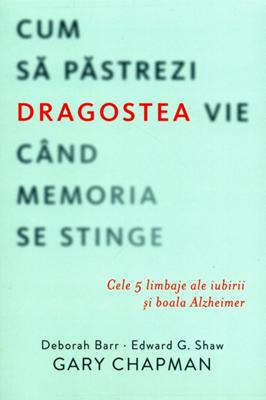 Cum să păstrezi dragostea vie când memoria se stinge