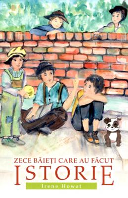Zece băieţi care au făcut istorie
