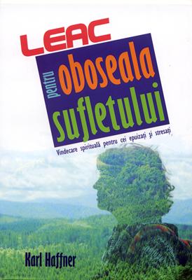 Leac pentru oboseala sufletului