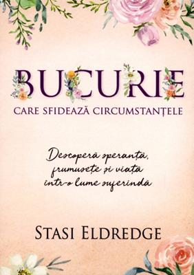 Bucurie care sfideaza circumstantele