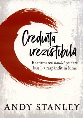 Credinţa irezistibilă