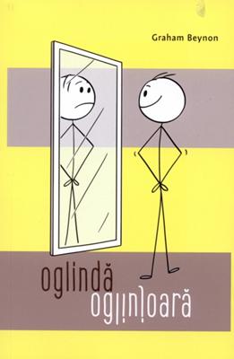 Oglindă, oglinjoară: descoperă-ţi adevărata identitate în Hristos