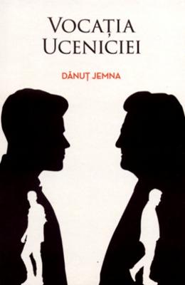 Vocaţia uceniciei
