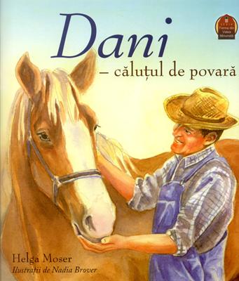 Dani - calutul de povara. Seria Ferma din Valea Minunata