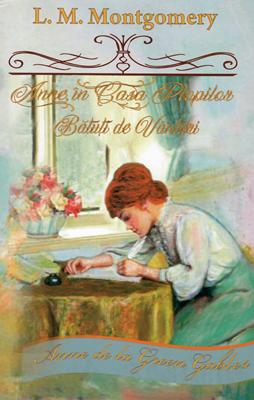 Anne in casa plopilor batuti de, vol 4 - Anne de la Green Gables