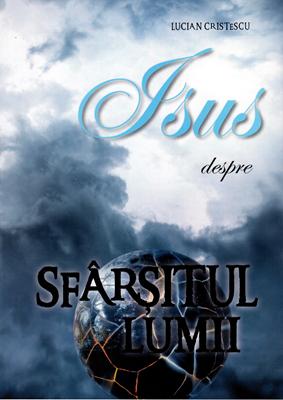 Isus despre sfarsitul lumii