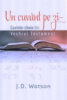 Un cuvant pe zi. Cuvinte-cheie din Vechiul Testament