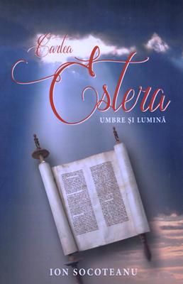 Cartea Estera: umbre si lumina