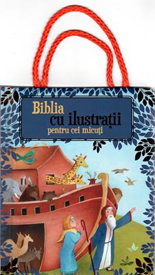 Biblia cu ilustratii pentru cei micuti
