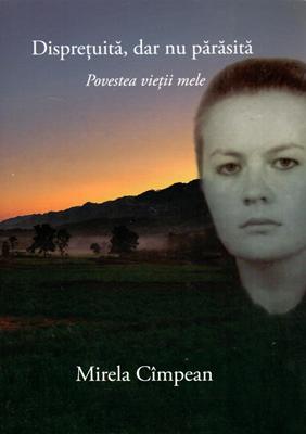 Disprețuită, dar nu părăsită