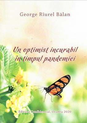 Un optimist incurabil în timpul pandemiei