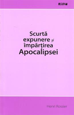 Scurtă expunere și împărțirea Apocalipsei