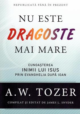 Nu este dragoste mai mare