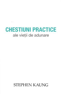 Chestiuni practice ale vieții de adunare
