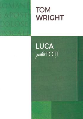 Luca pentru toți