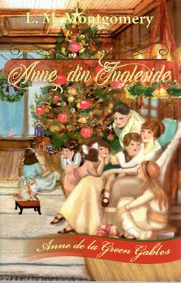 Anne din Ingleside, vol 6 - Anne de la Green Gables