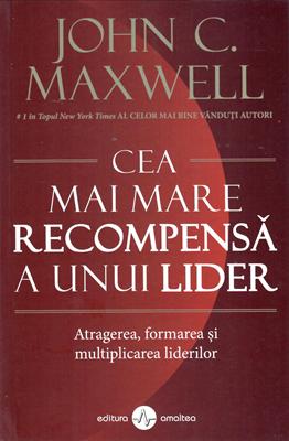 Cea mai mare recompensă a unui lider
