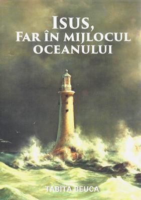 Isus, Far în mijlocul oceanului
