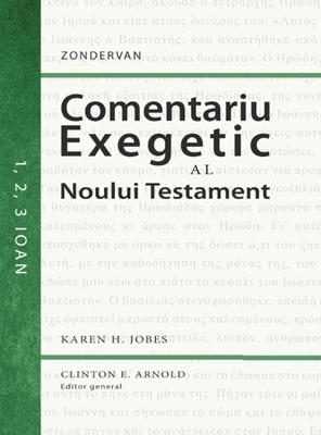 Comentariu exegetic al Noului Testament. 1, 2, 3 Ioan