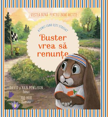 Buster vrea să renunțe