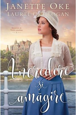 Incredere si amagire, seria Intoarcere in vestul canadian (vol 2)