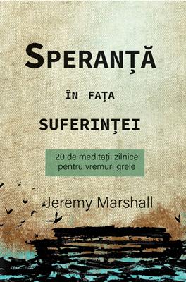 Speranță în fața suferinței