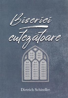 Biserici cutezătoare
