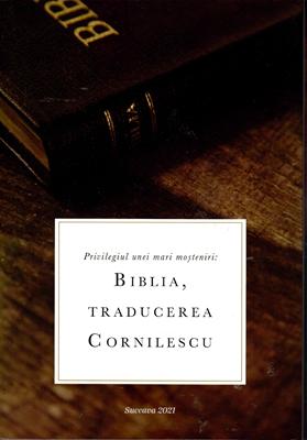 Privilegiul unei mari moșteniri: Biblia, Traducerea Cornilescu
