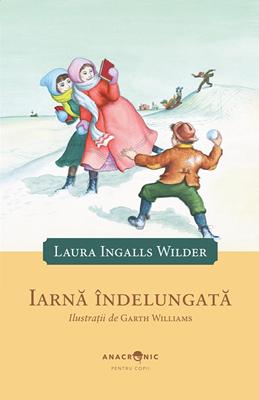 Căsuța din prerie: vol. 6 – Iarnă îndelungată