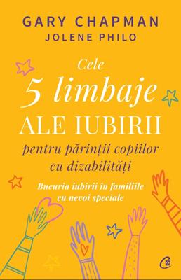 Cele 5 limbaje ale iubirii pentru părinții copiilor cu dizabilități