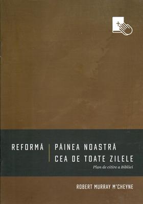 Reformă - Pâinea noastră cea de toate zilele