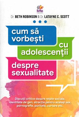 CUM SA VORBESTI CU ADOLESCENTII DESPRE SEXUALITATE