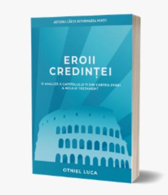 Eroii credinței