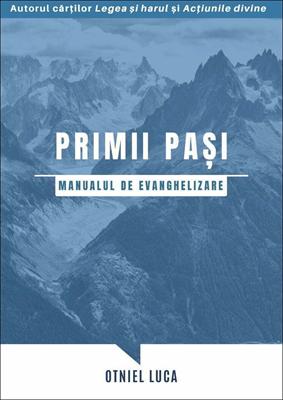 Primii pași. Manualul de evanghelizare