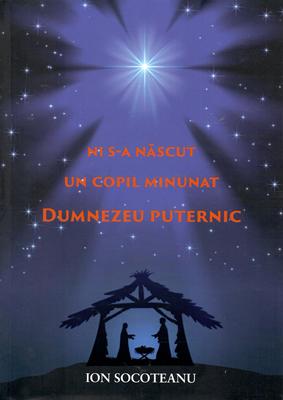 Ni S-a nascut un Copil Minunat Dumnezeu Puternic