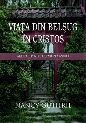 Viața din belșug în Cristos