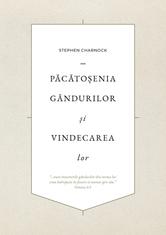 Păcătoșenia gândurilor și vindecarea lor